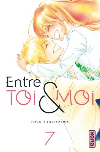 Entre toi et moi - Tome 7