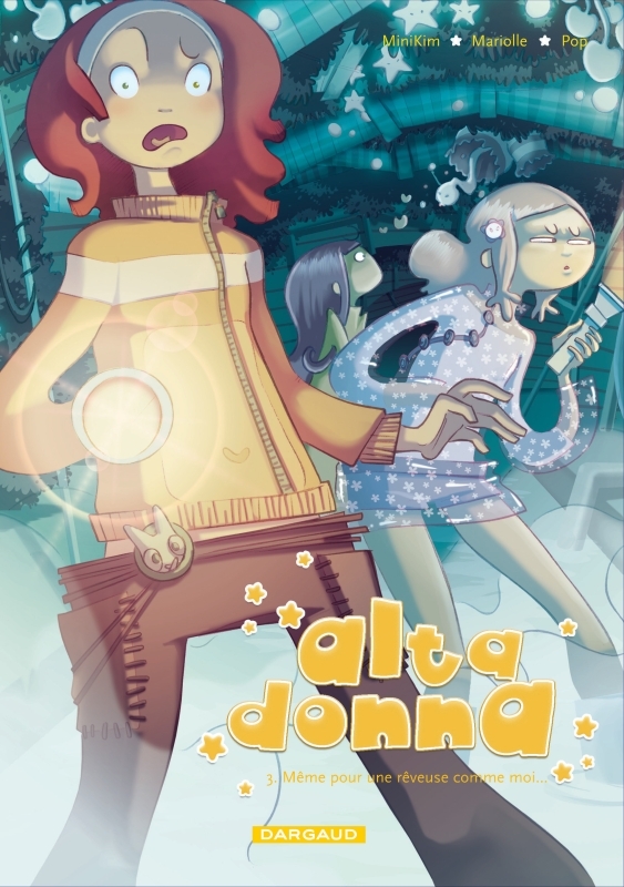 Alta Donna - Tome 3 - Même pour une rêveuse comme moi...