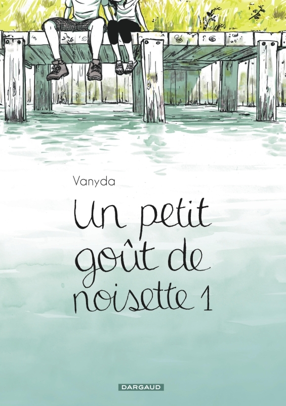 Un petit goût de noisette - Tome 1