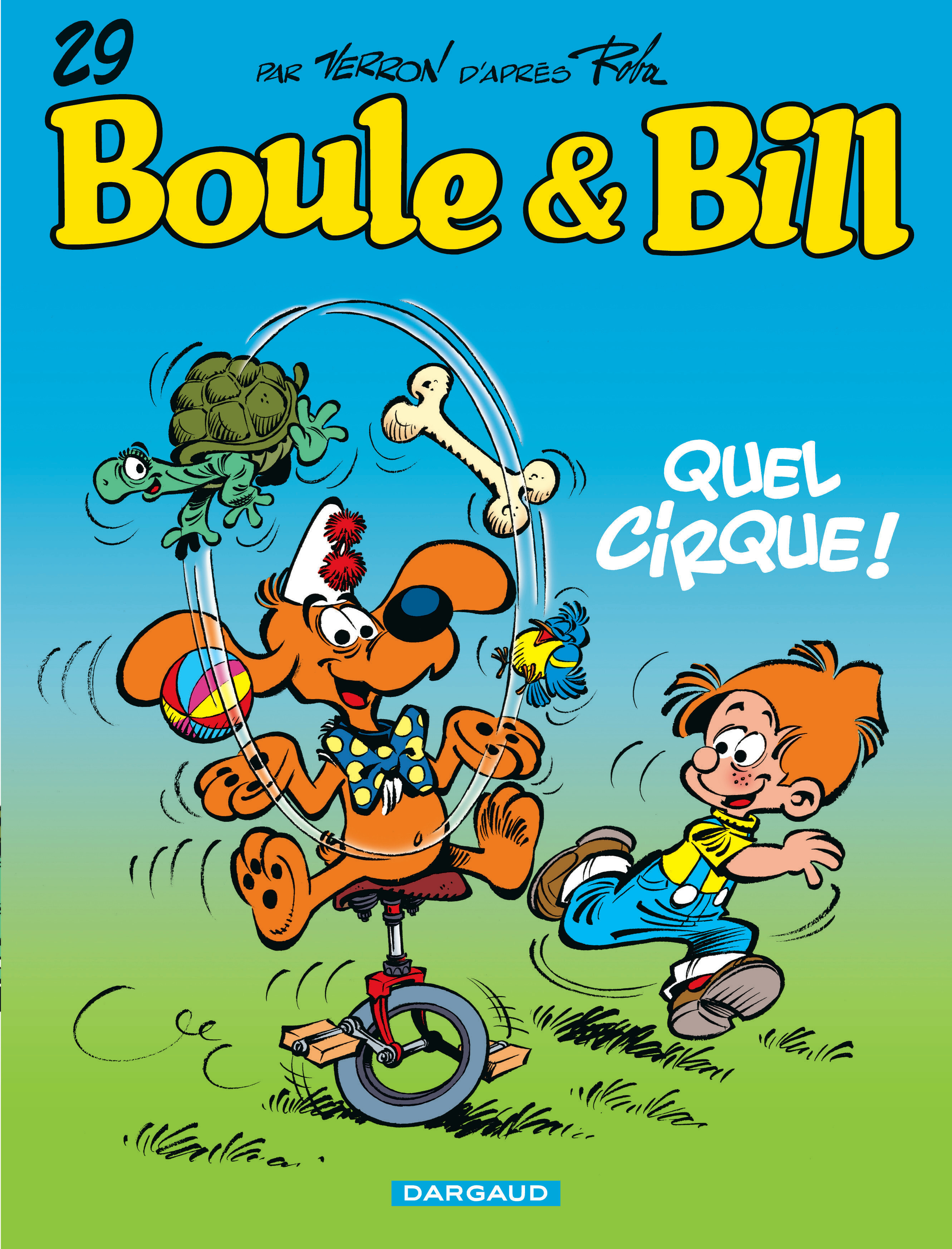 Boule & Bill - Tome 29 - Quel cirque !