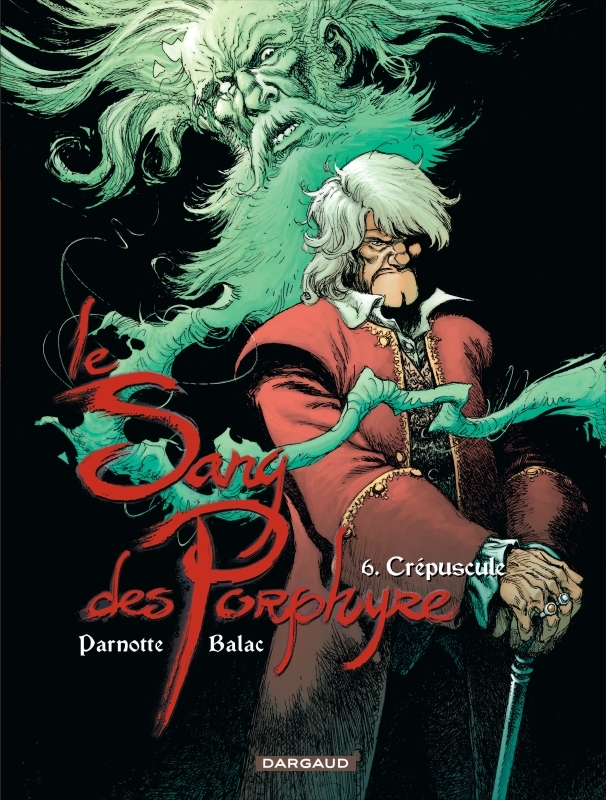Le Sang des Porphyre - Tome 6 - Crépuscule
