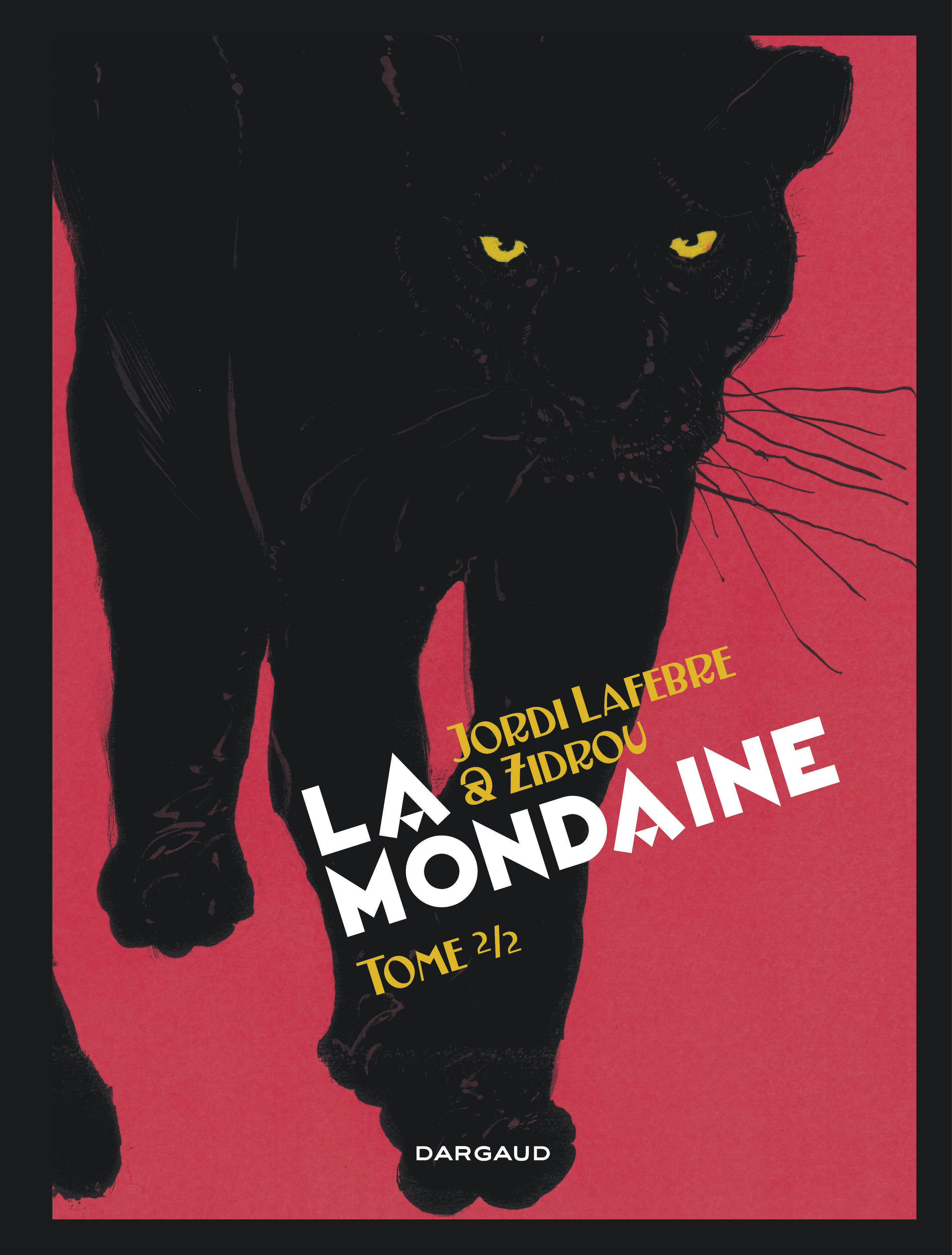 La Mondaine - Tome 2