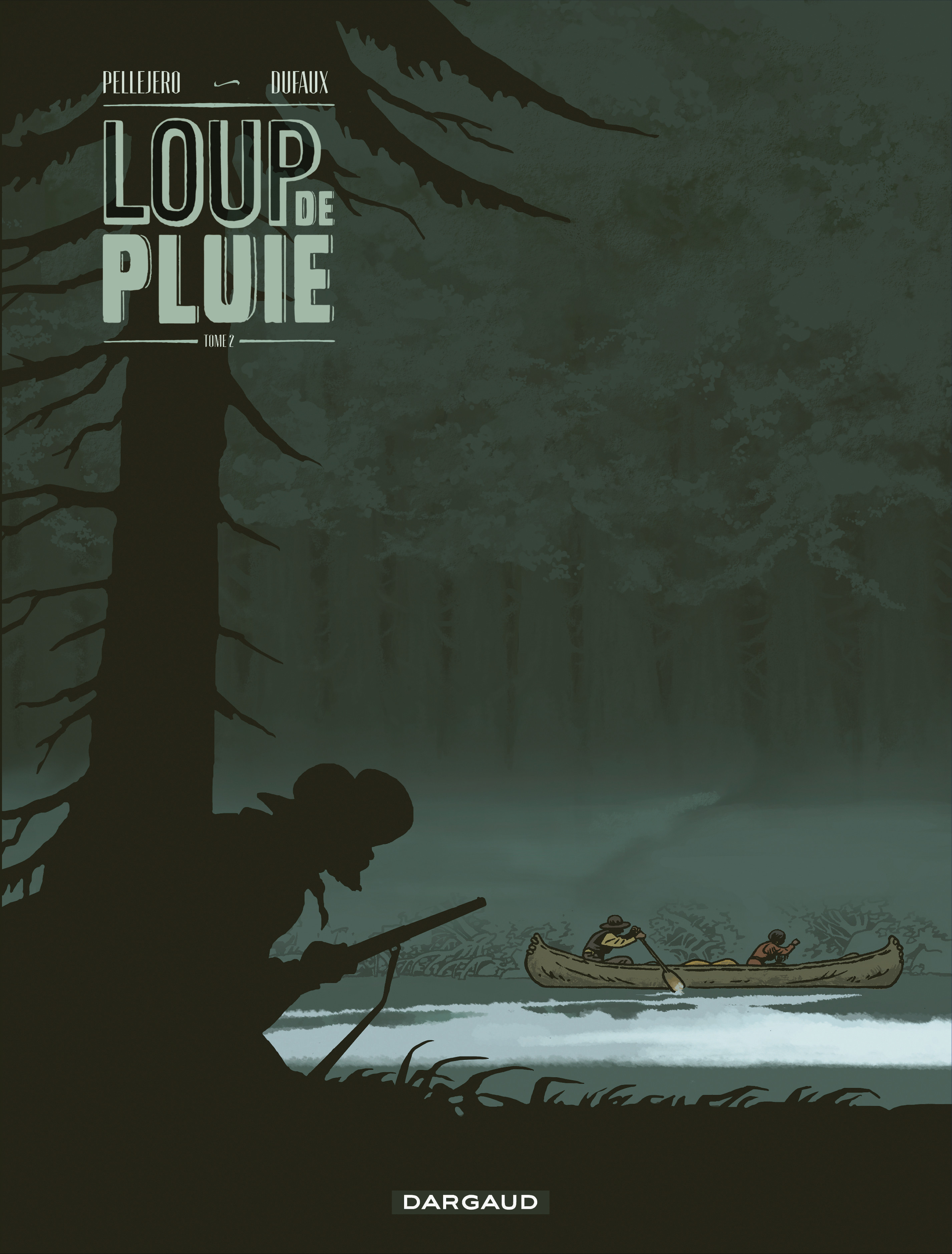 Loup de pluie - Tome 2 - Loup de Pluie - Tome 2