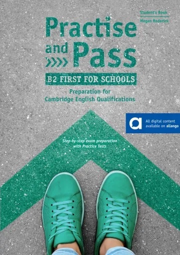 Practice and Pass - B2 First for schools