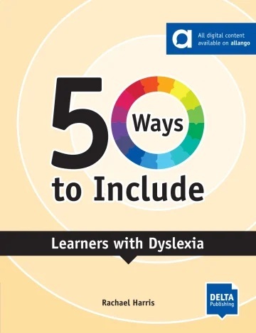 50 Ways to Include Learners with Dyslexia (WT)