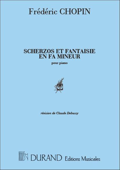SCHERZOS + FANTAISIES PIANO PIANO
