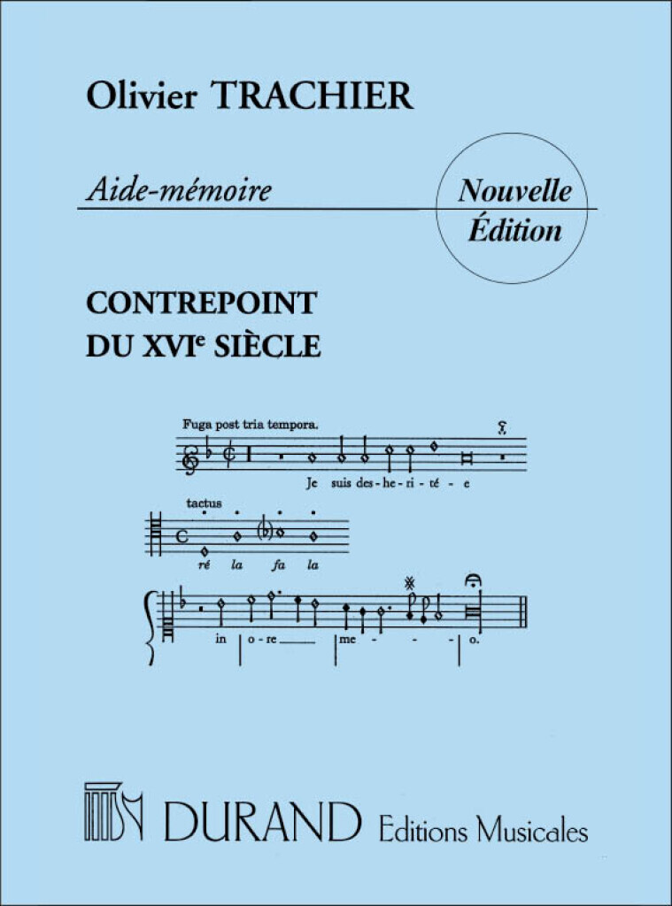 TRACHIER : AIDE MEMOIRE CONTREPOINT XVI (ENSEIGNEMENT) FORMATION MUSICALE