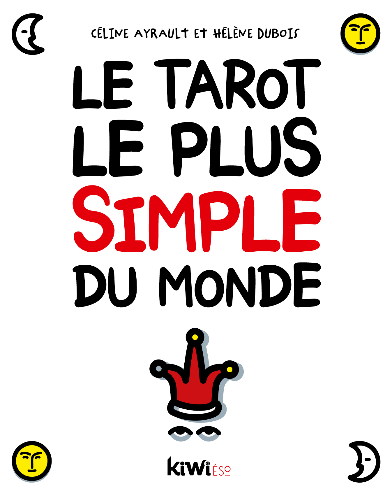Le Tarot le plus simple du monde