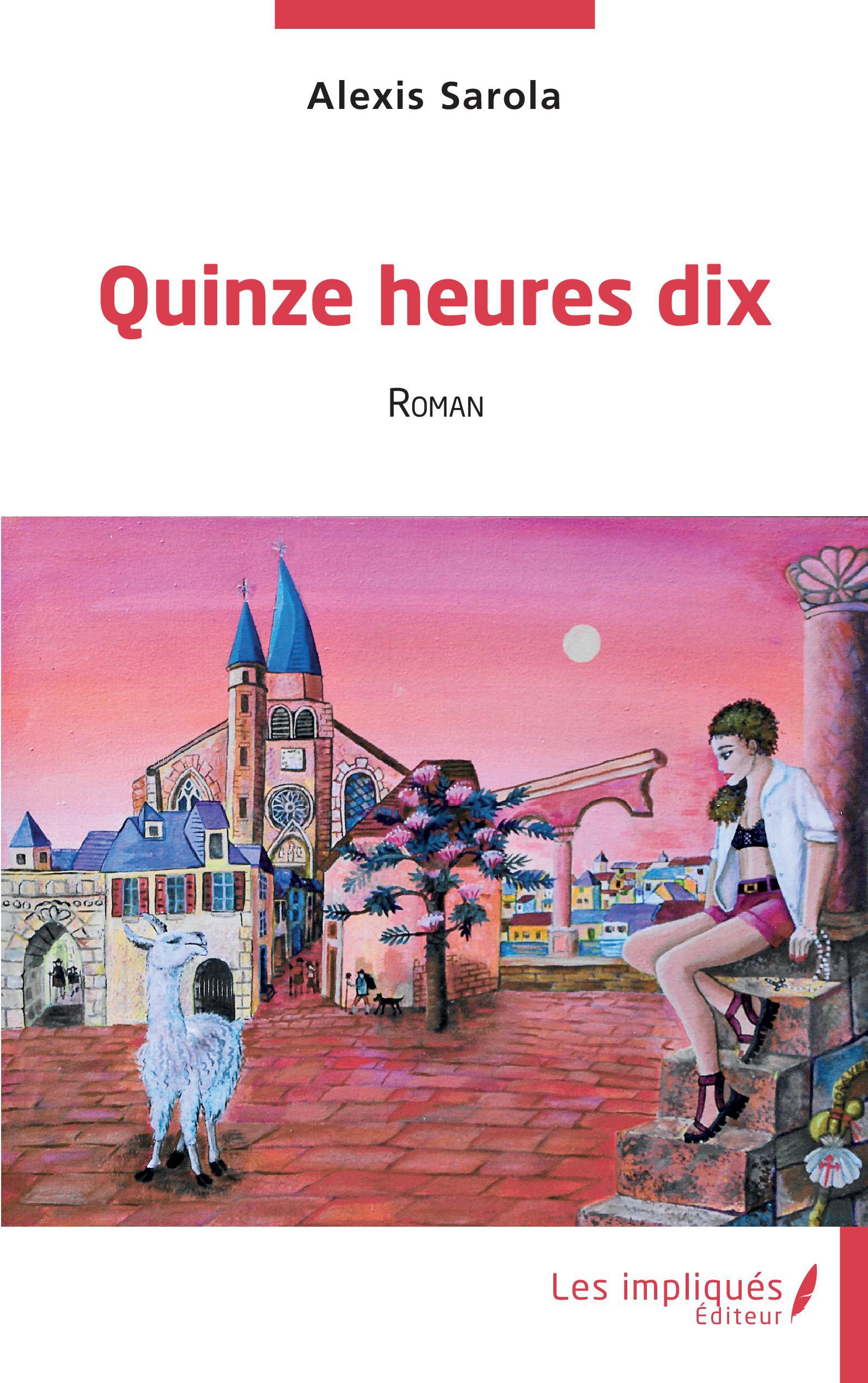 Quinze heures dix