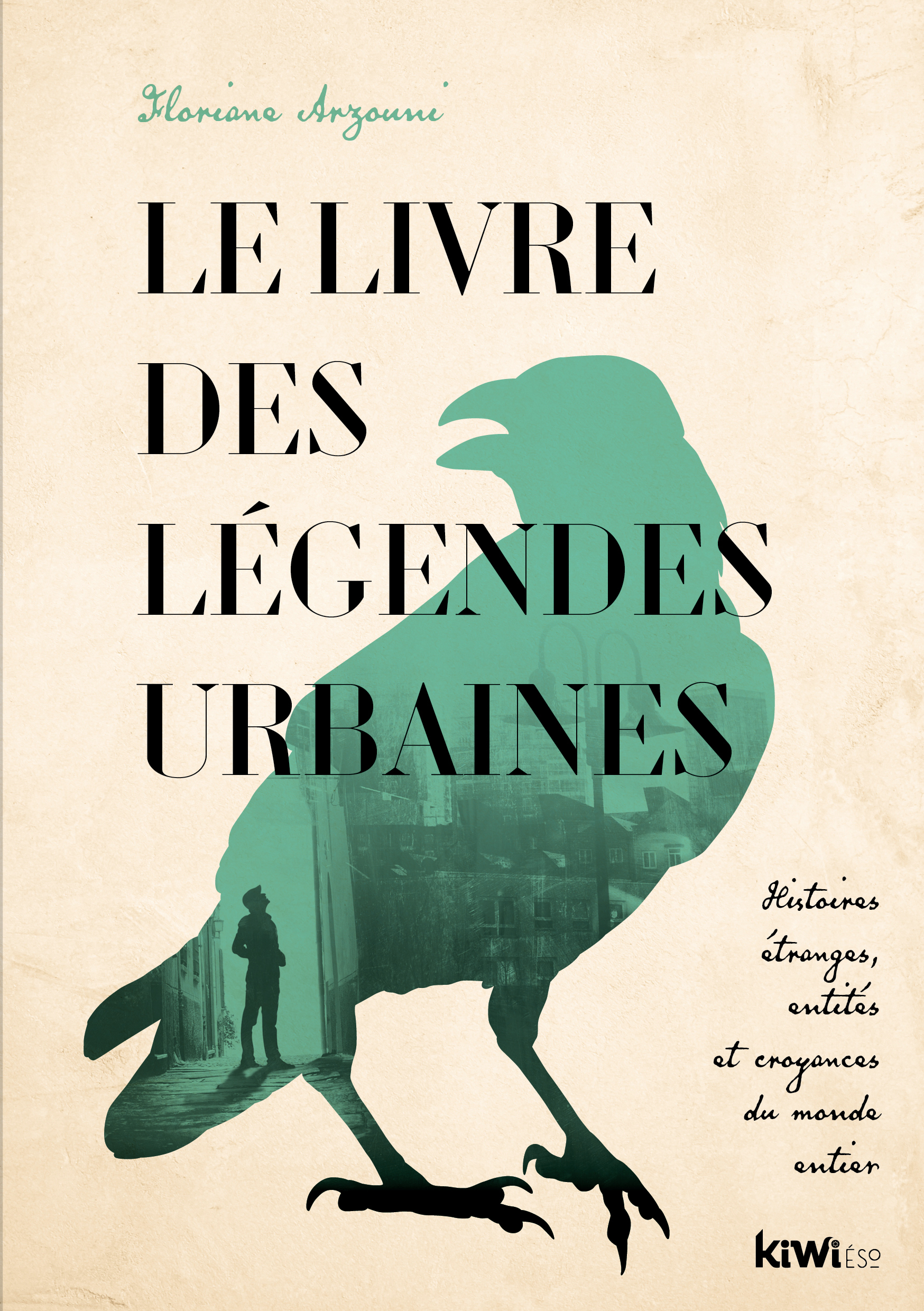 Le livre des légendes urbaines