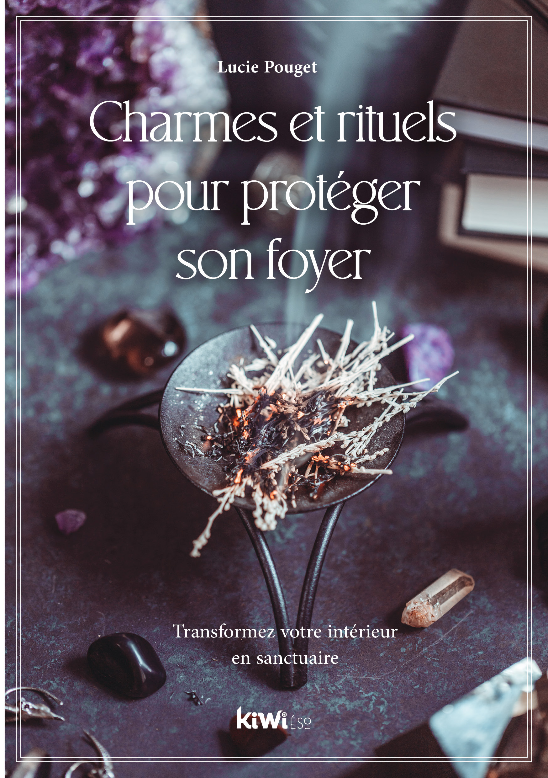 Charmes et rituels pour protéger son foyer