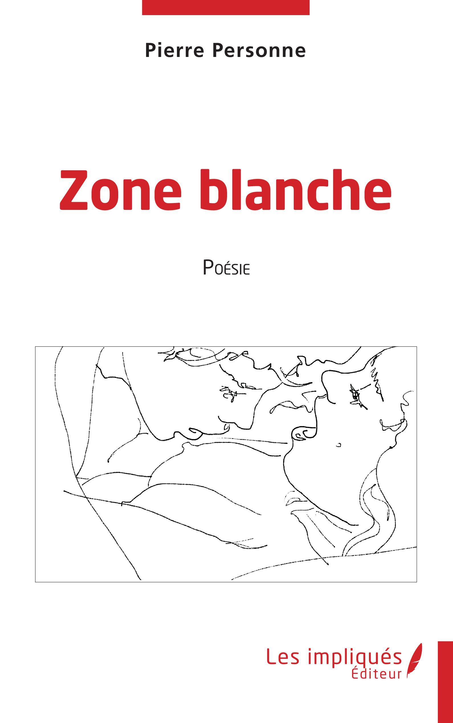 Zone Blanche