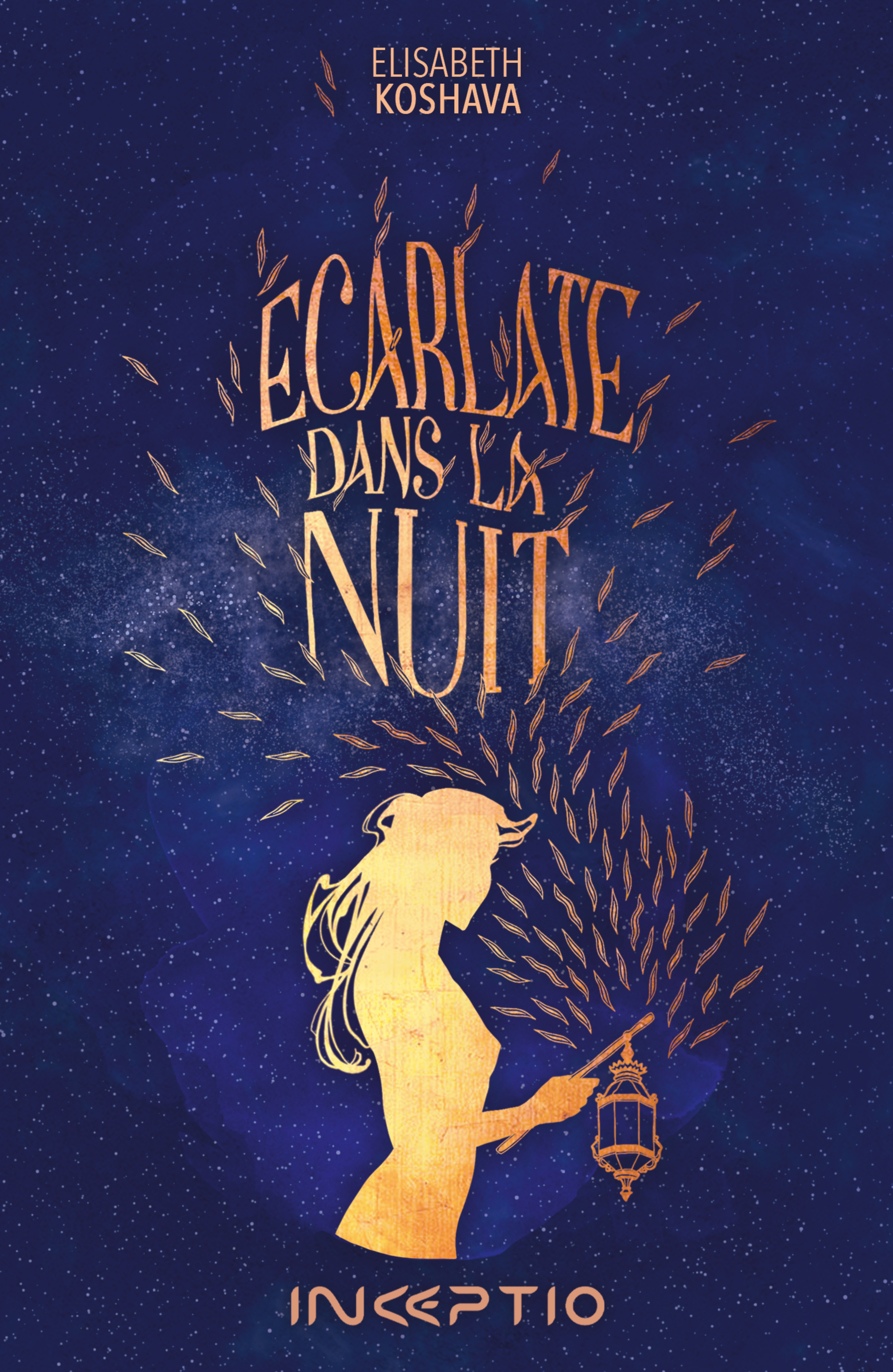 ECARLATE : TOME 2 - DANS LA NUIT