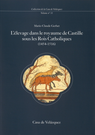 L'élevage dans le royaume de Castille sous le Rois Catholiques (1454-1516) 