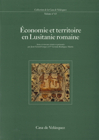 Économie et territoire en Lusitanie romaine