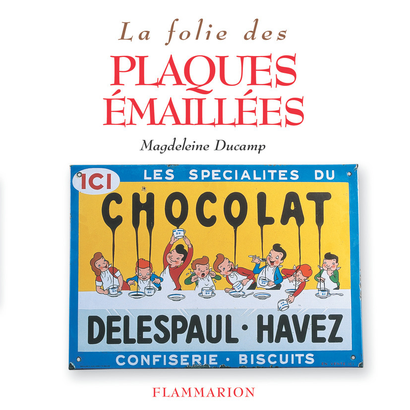 La Folie des plaques émaillées
