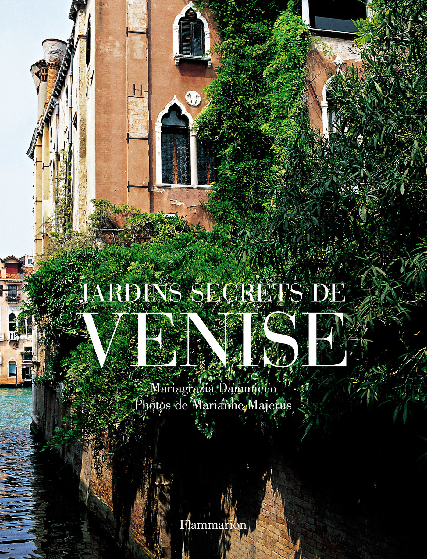 JARDINS SECRETS DE VENISE