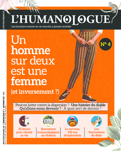 L'Humanologue - numéro 4 Un homme sur deux est une femme (et inversement ?) - Tome 4