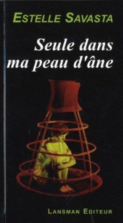 SEULE DANS MA PEAU D'ANE