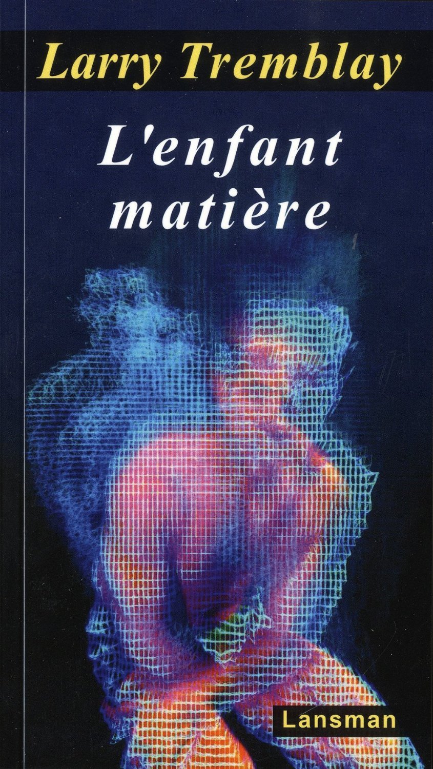 L'ENFANT MATIERE