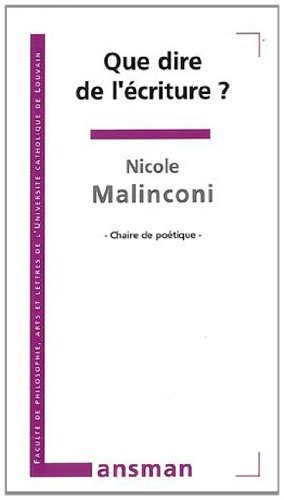 QUE DIRE DE L'ECRITURE