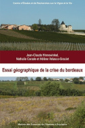 Essai géographique sur la crise du bordeaux