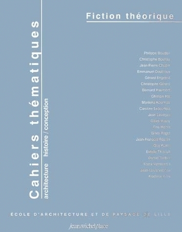 CAHIERS THEMATIQUES, N 5. FICTION THEORIQUE