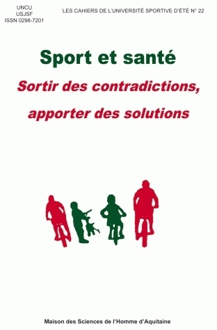 Sport et santé - sortir des contradictions, apporter des solutions