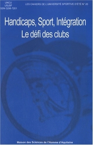 Handicaps, sport, intégration, le défi des clubs sportifs