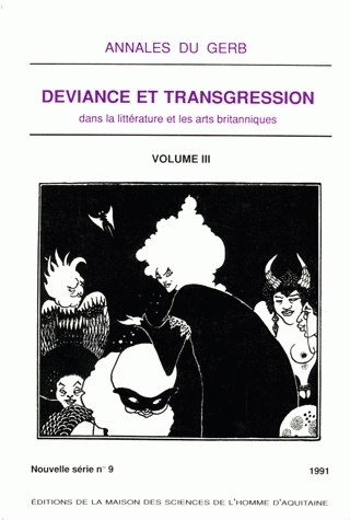 Déviance et transgression dans la littérature et les arts britanniques - colloque 1990