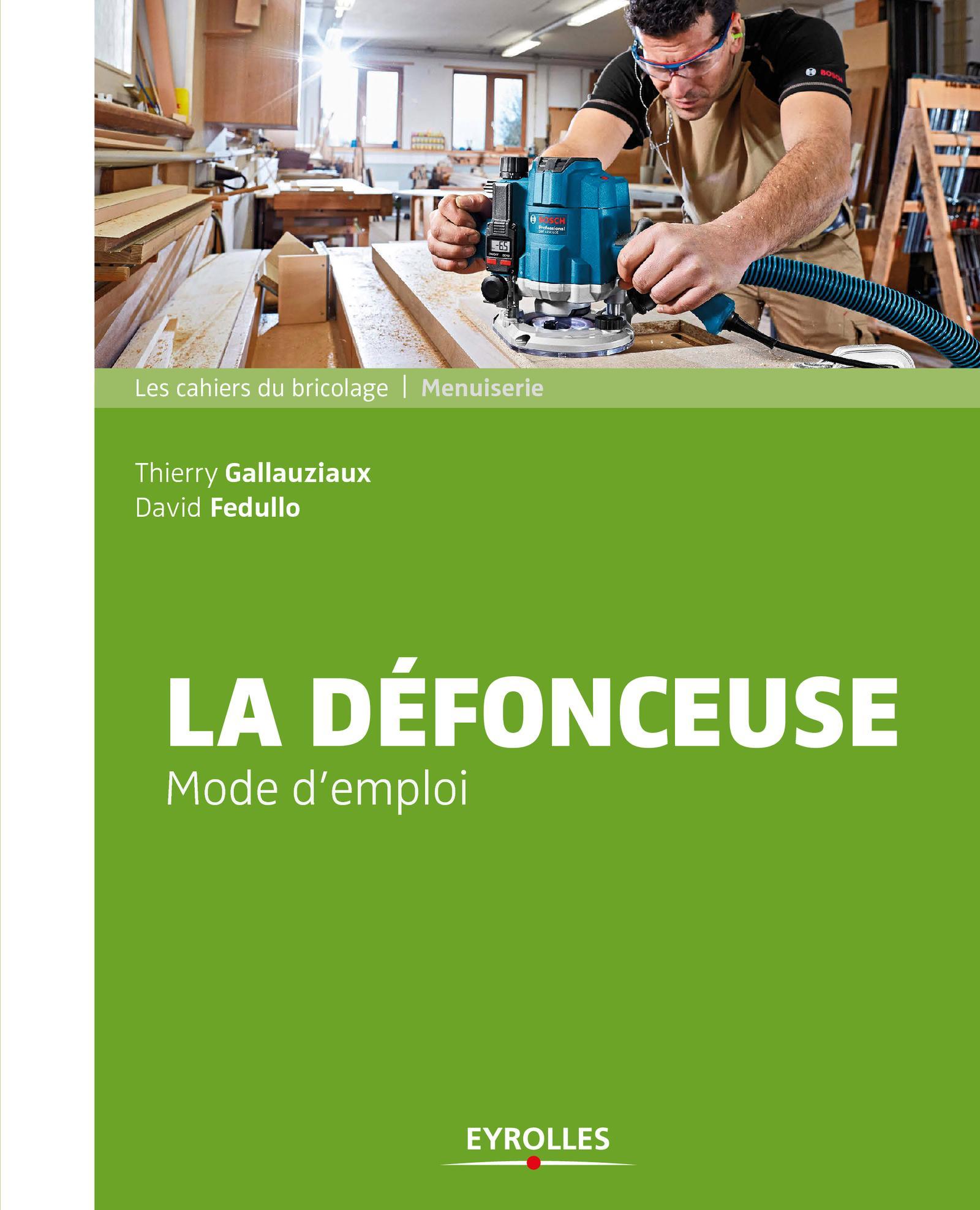 La défonceuse mode d'emploi