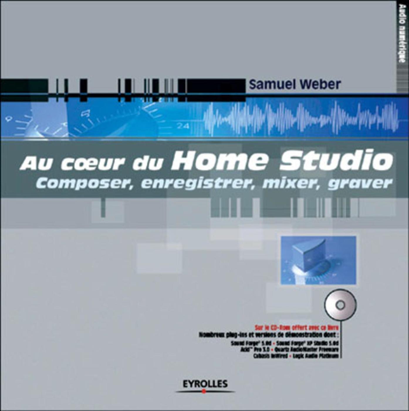 Au coeur du Home Studio