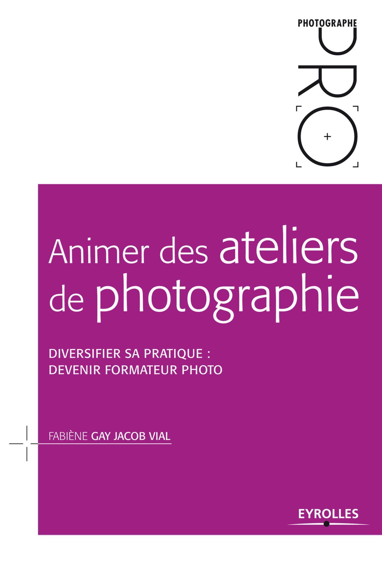 Animer des ateliers de photographie