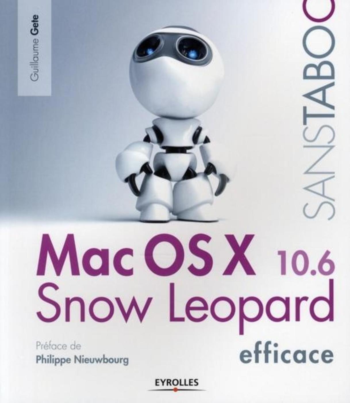 Mac OS X  10.6 Snow Leopard efficace