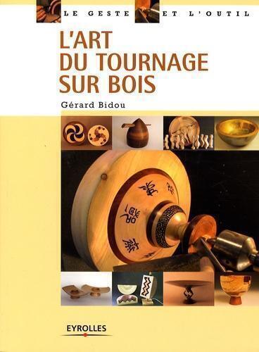 L'art du tournage sur bois