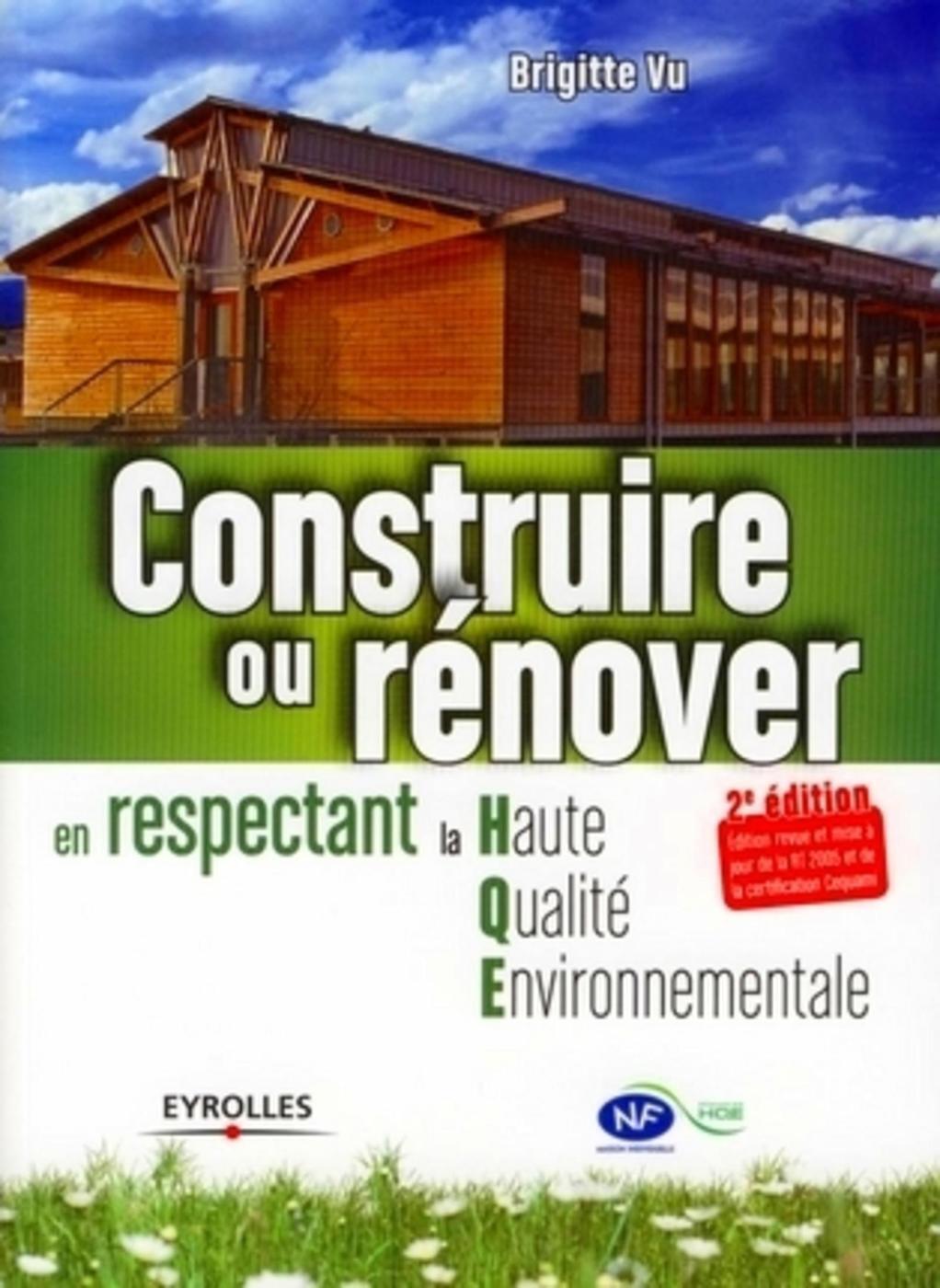 Construire ou rénover en respectant la Haute Qualité Environnementale