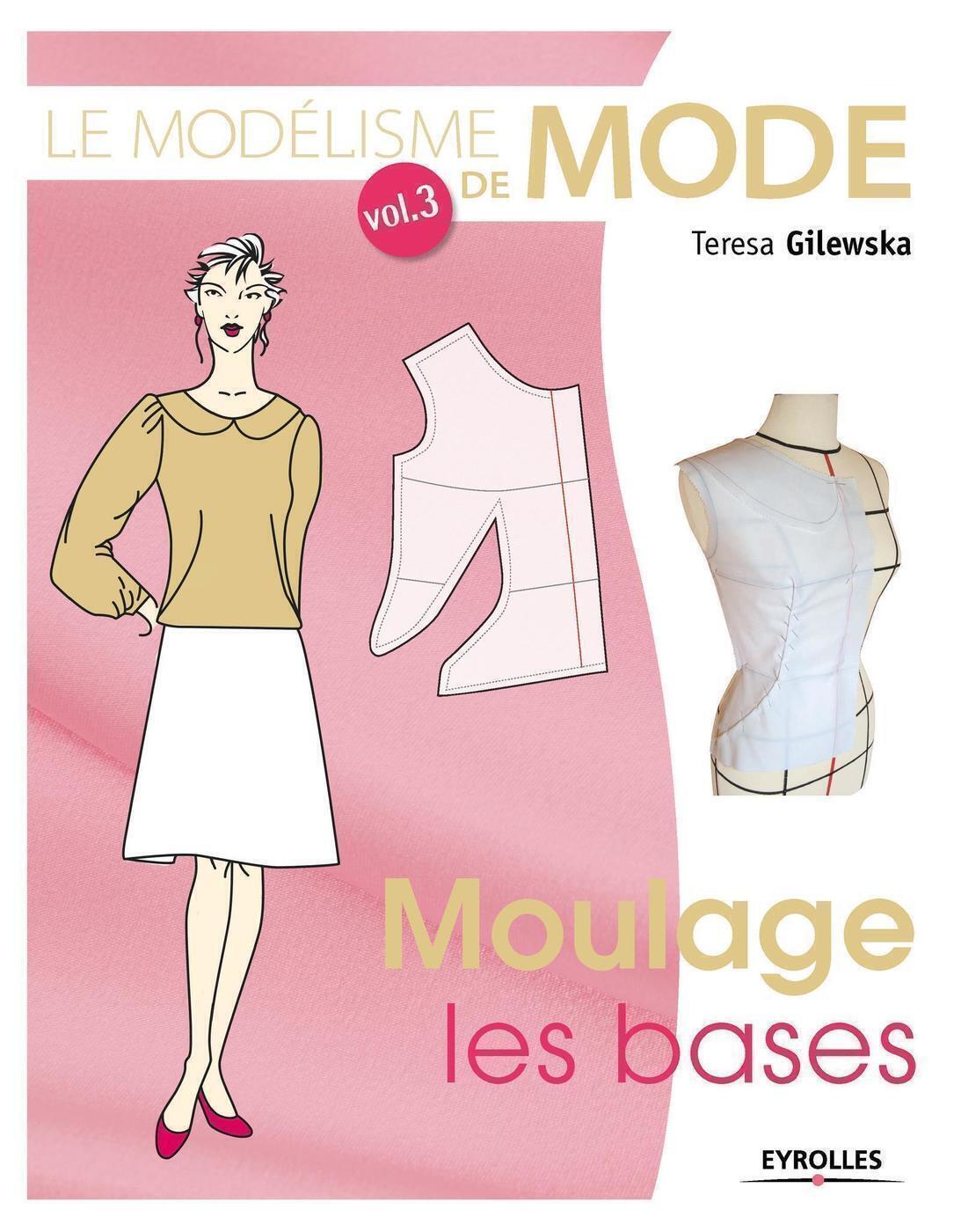 Le modélisme de mode -  Volume 3