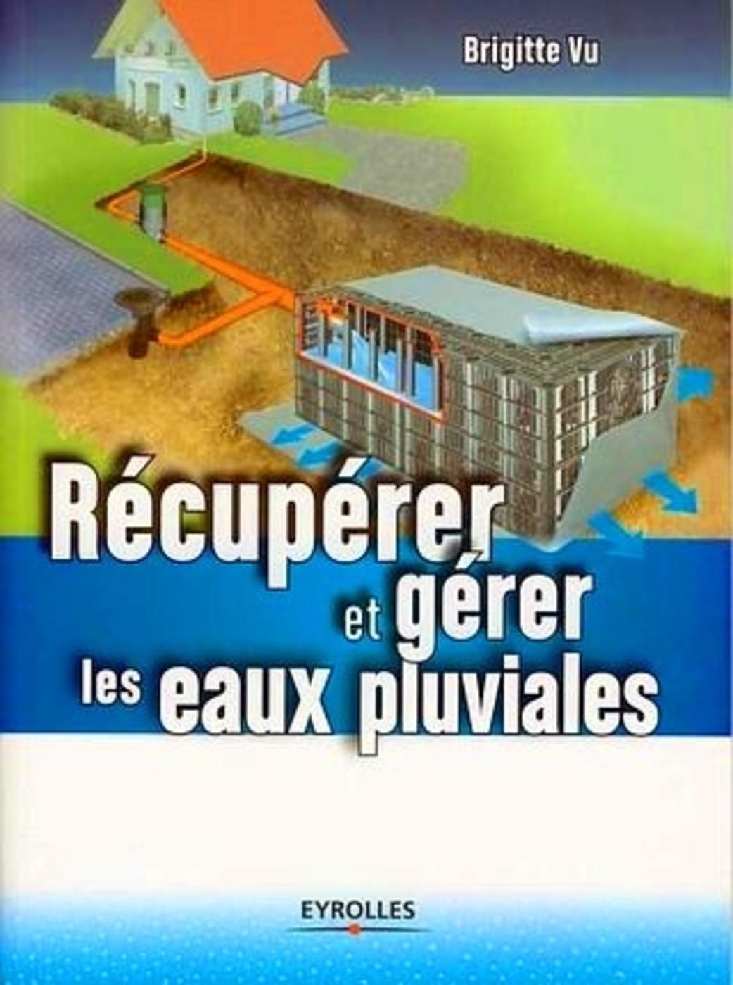 Récupérer et gérer les eaux pluviales