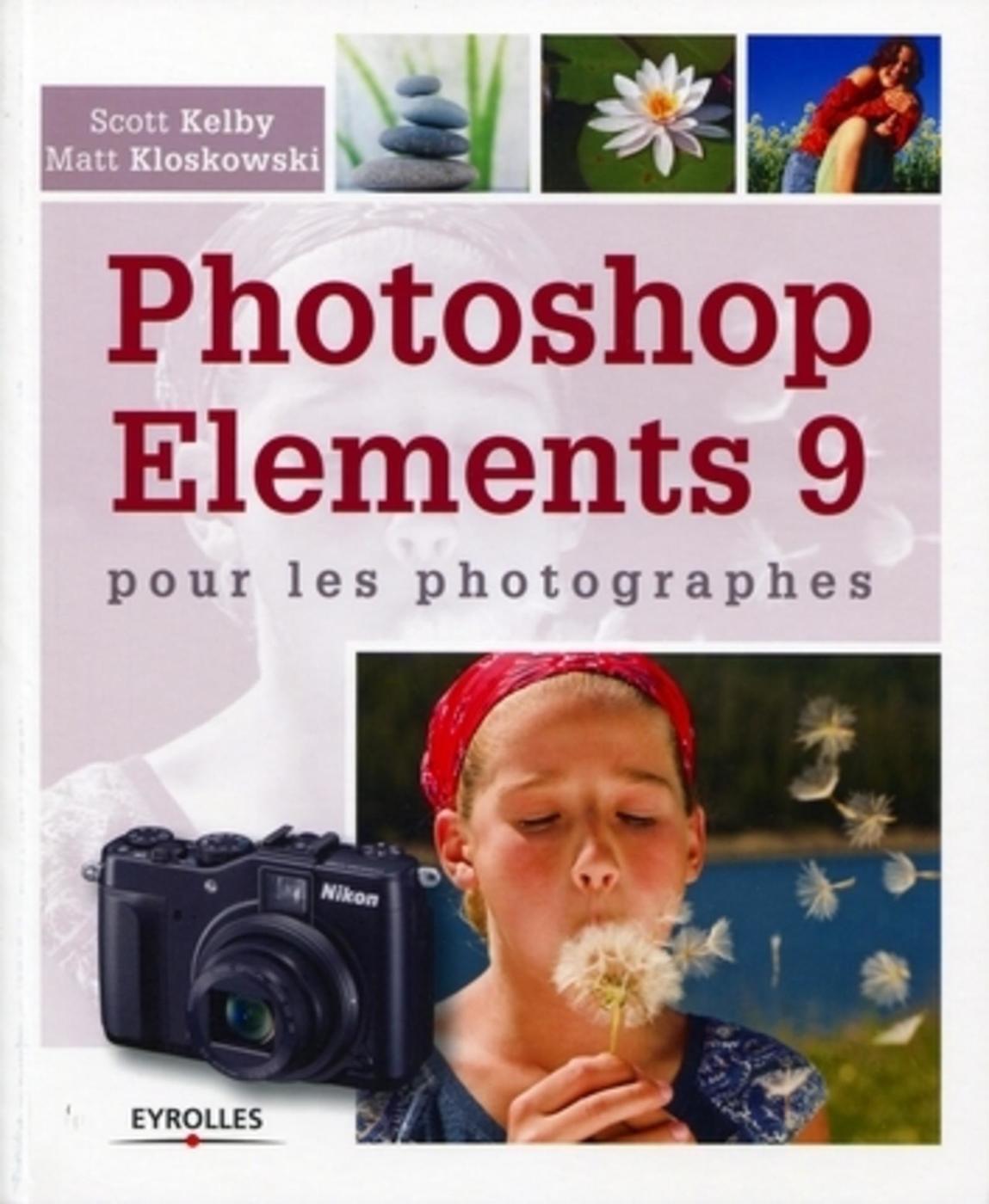 Photoshop Elements 9 pour les photographes
