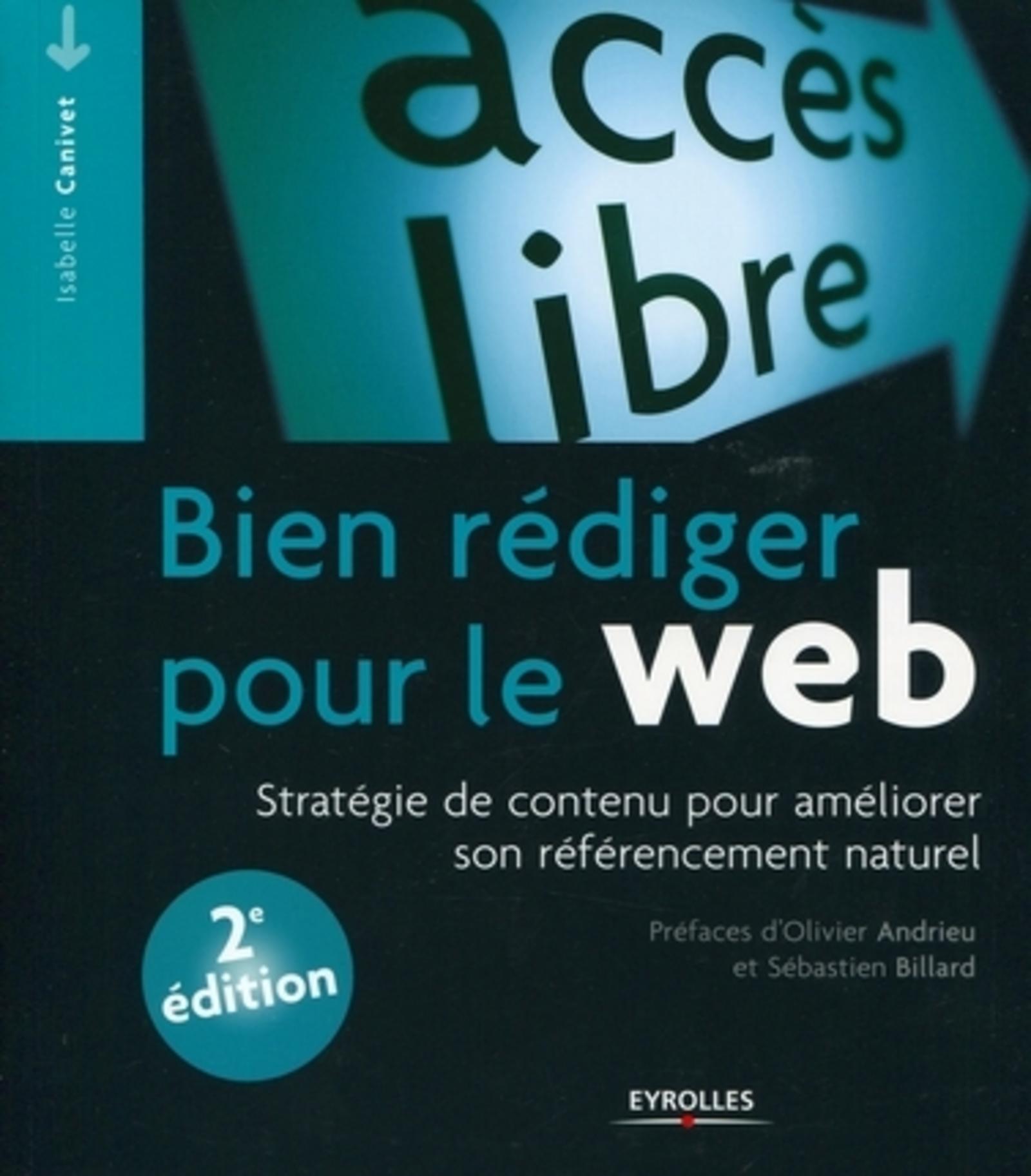 Bien rédiger pour le Web stratégie de contenu pour améliorer son référencement naturel