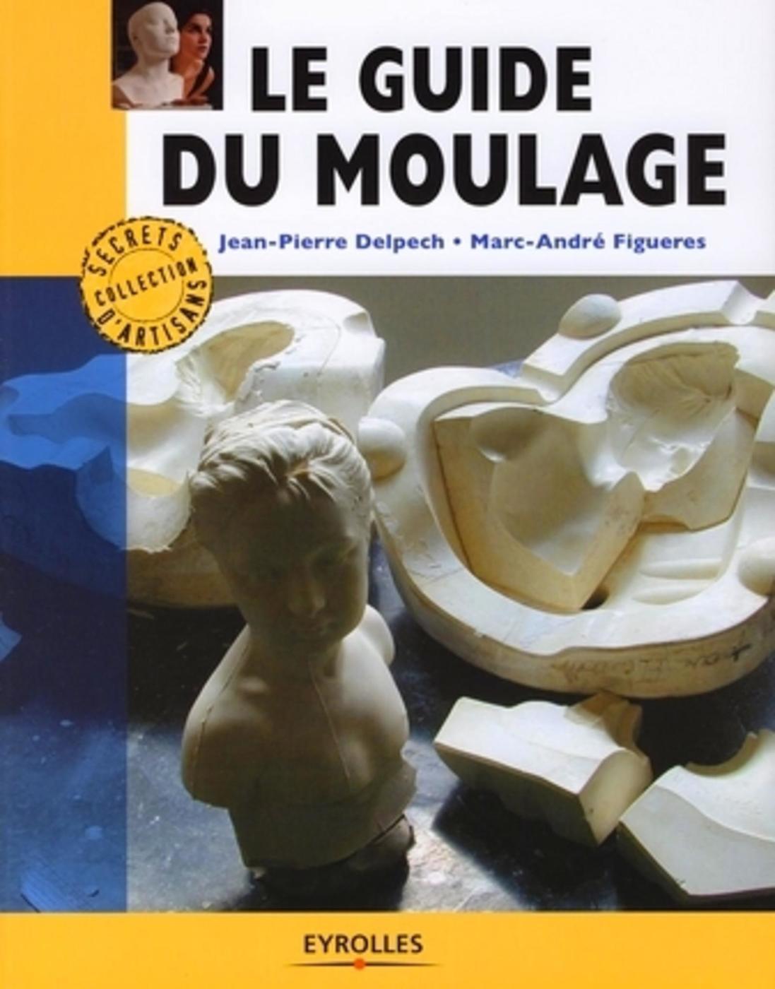 Le guide du moulage