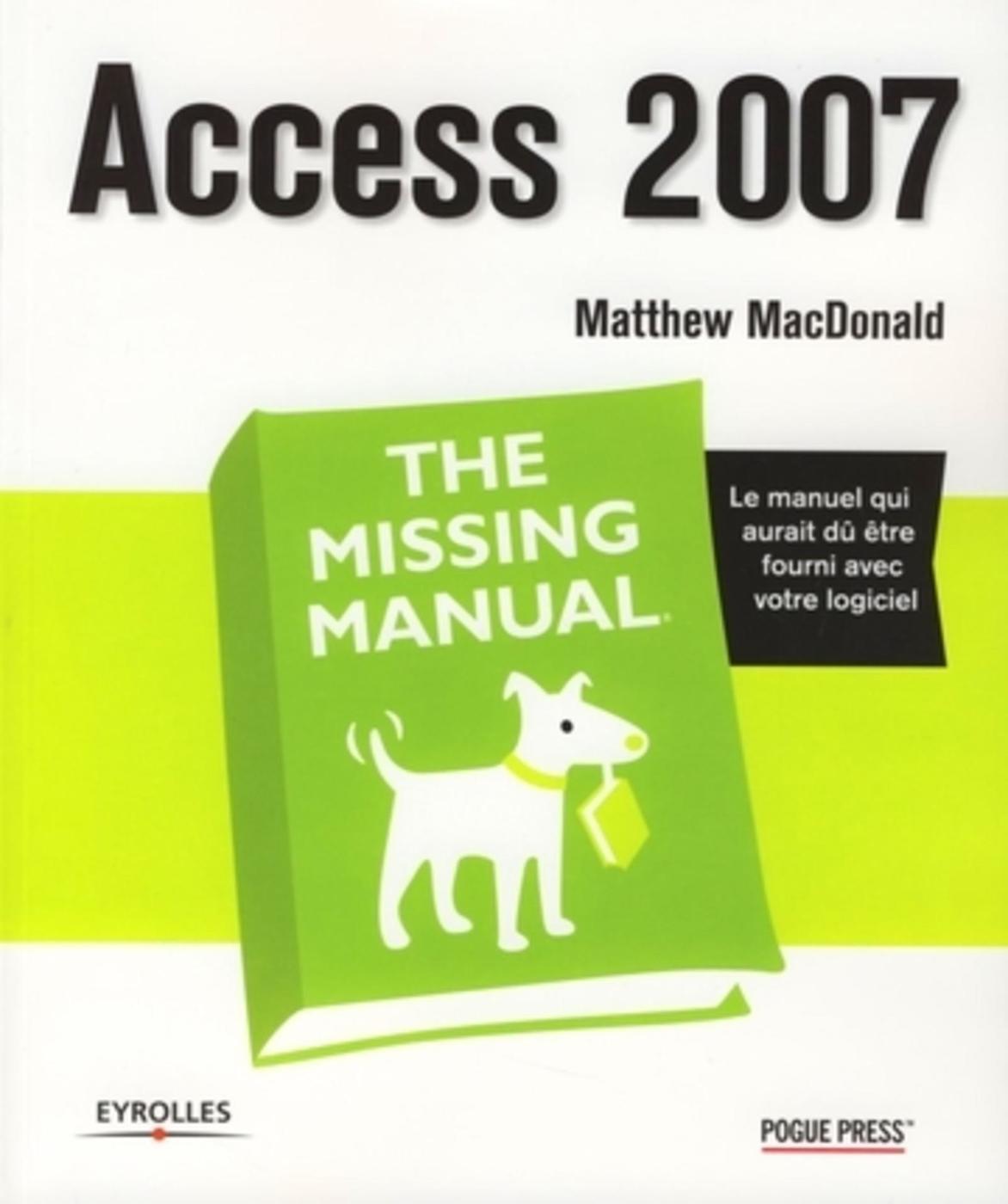 Access 2007 - The Missing Manual