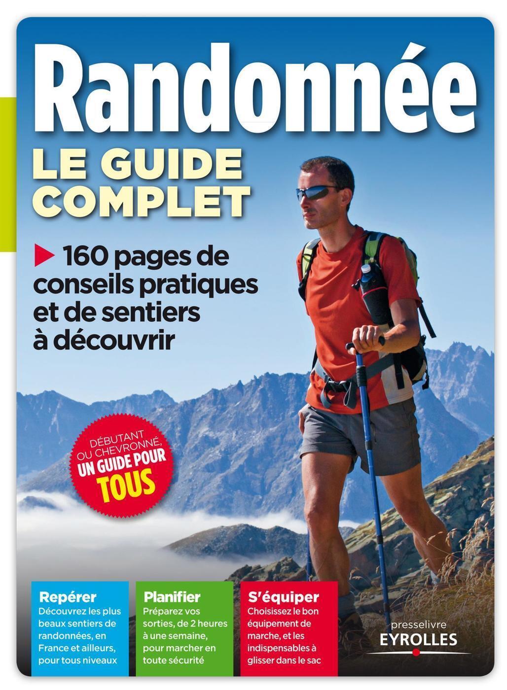 Le guide complet de la randonnée