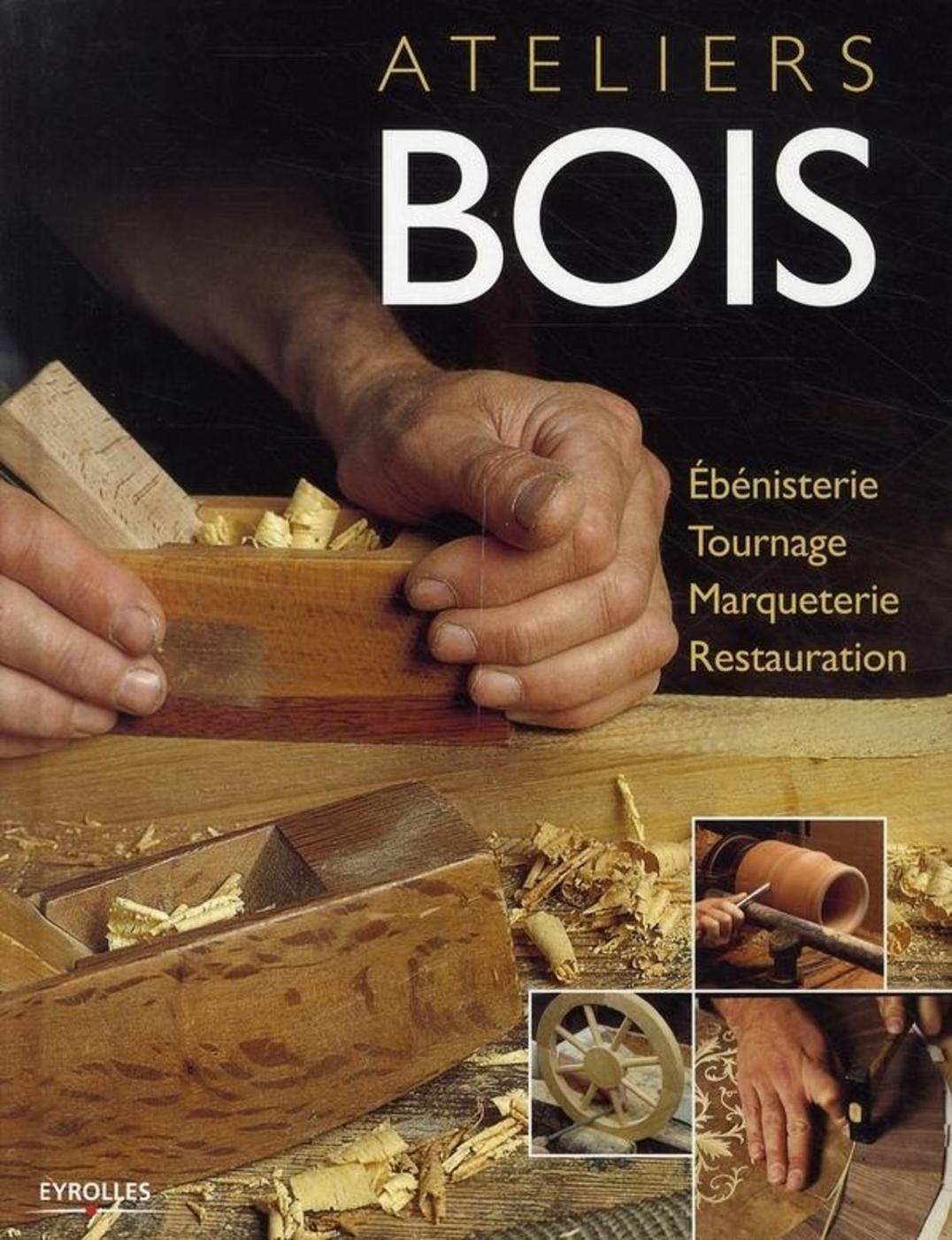 Ateliers bois