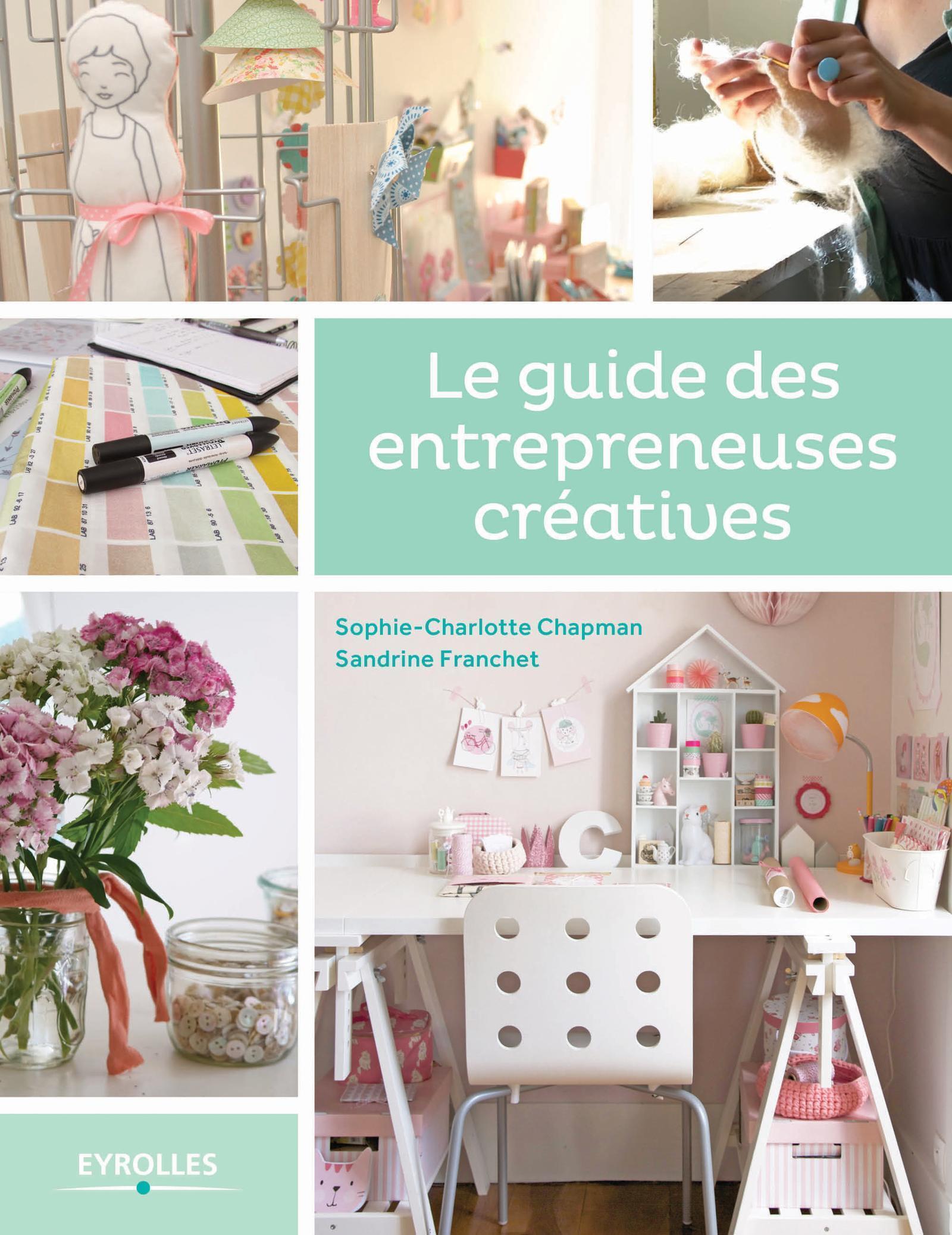 Le guide des entrepreneuses créatives