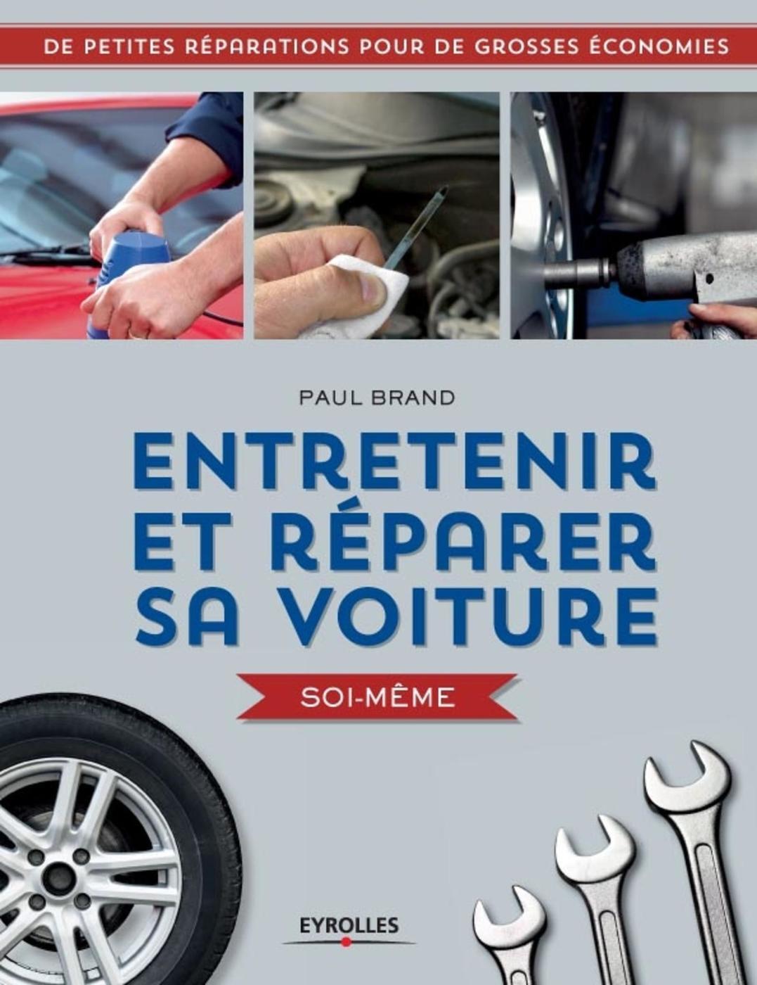 Entretenir et réparer sa voiture soi-même