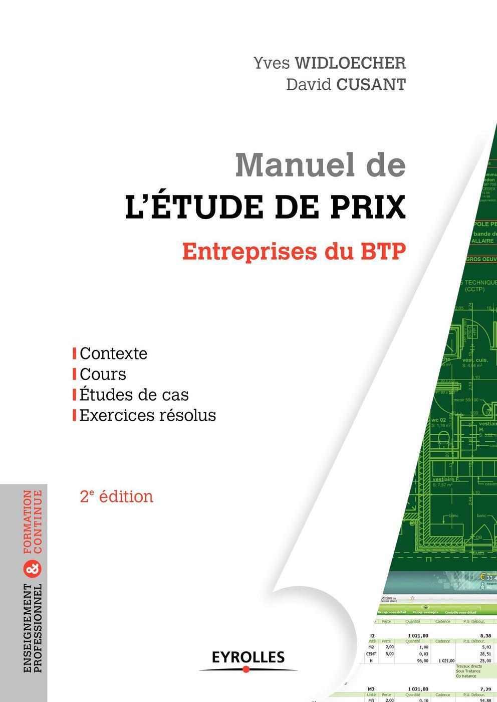 Manuel de l'étude de prix. Entreprises du BTP