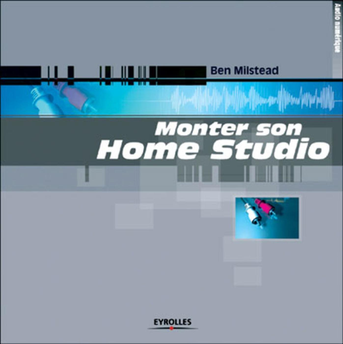 Monter son Home Studio