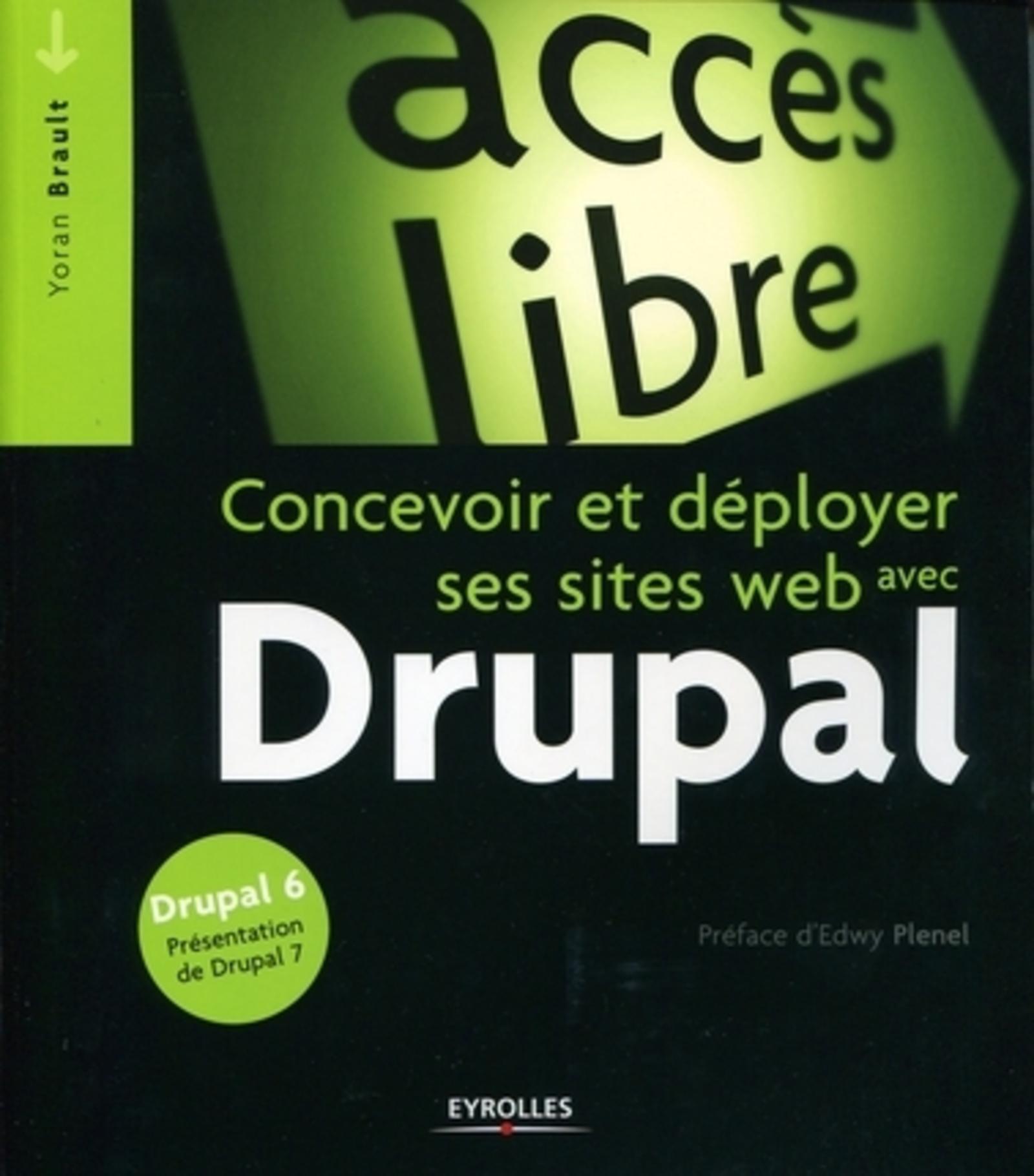 CONCEVOIR ET DEPLOYER SES SITES WEB AVEC DRUPAL. DRUPAL 6, PRESENTATION DE DRUPA
