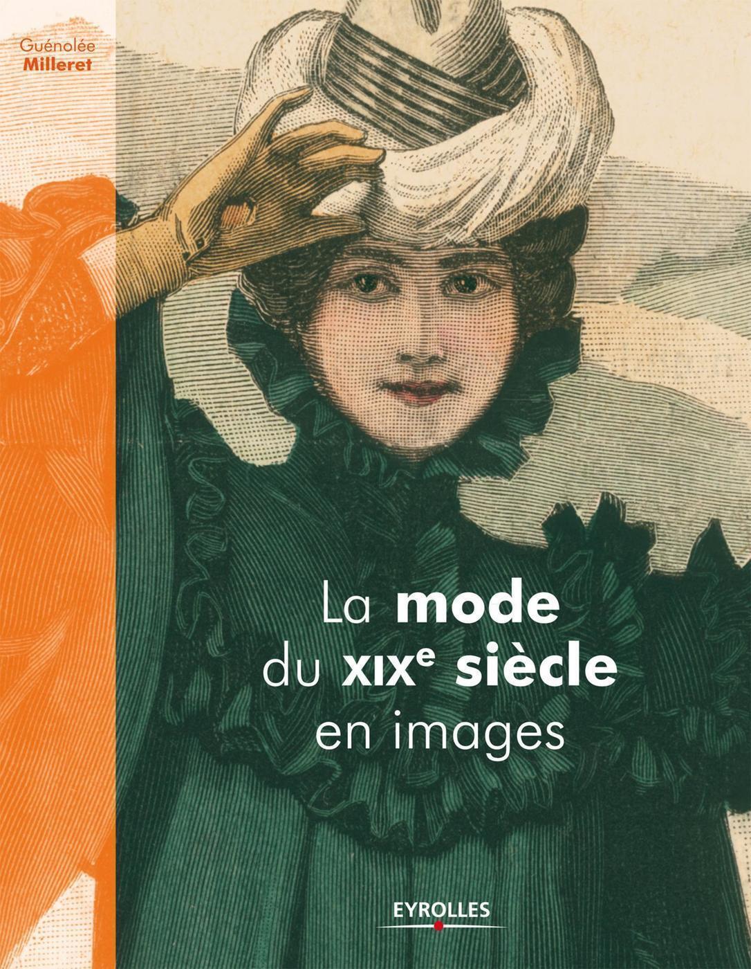 La mode du XIXème siècle en images